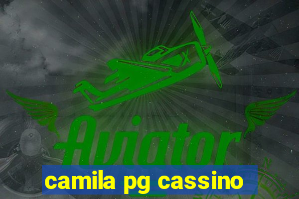 camila pg cassino